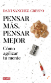 Pensar más, pensar mejor